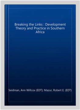 portada Breaking the Links: Development Theory and Practice in Southern Africa (en Inglés)