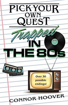 portada Pick Your own Quest: Trapped in the 80s (in English)