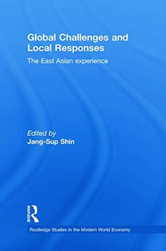 portada Global Challenges and Local Responses (Routledge Studies in the Modern World Economy) (en Inglés)