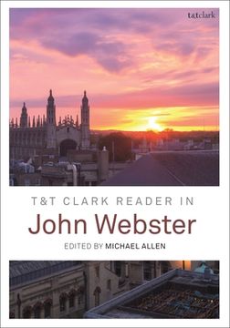 portada T&T Clark Reader in John Webster (en Inglés)