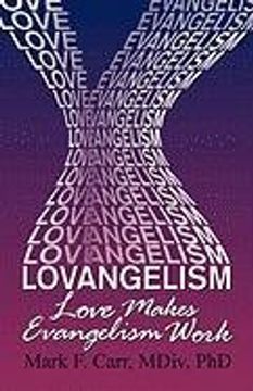 portada lovangelism: love makes evangelism work (in English)
