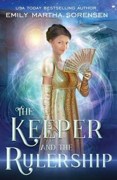 portada The Keeper and the Rulership (in English)