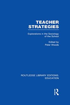 portada Teacher Strategies (Rle edu l): Explorations in the Sociology of the School (in English)