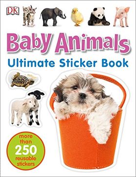 portada Baby Animals: More Than 250 Reusable Stickers (Ultimate Sticker Books) (en Inglés)