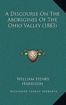 portada a discourse on the aborigines of the ohio valley (1883) (in English)