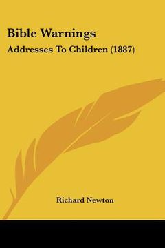 portada bible warnings: addresses to children (1887) (en Inglés)