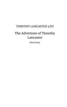 portada The Adventure of Timothy Lancaster (en Inglés)
