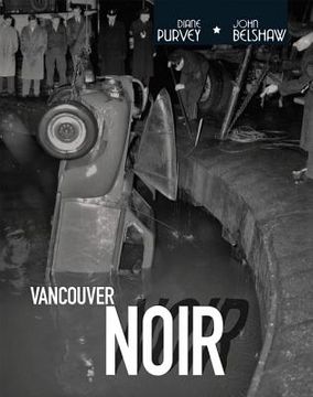 portada Vancouver Noir: 1930-1960 (en Inglés)