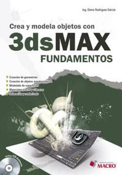 portada Crea y modela objetos con 3ds MAX fundamentos