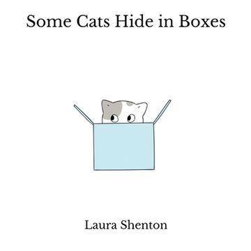 portada Some Cats Hide in Boxes (en Inglés)