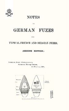 portada notes on german fuzes and typical french and belgian fuzes 1918; second edition