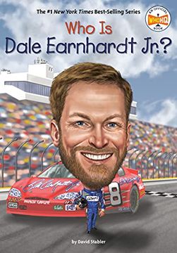 portada Who is Dale Earnhardt Jr. (Who Was? ) (in English)