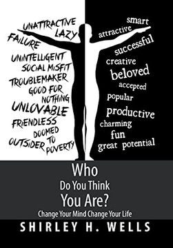 portada Who do you Think you Are? Change Your Mind Change Your Life (en Inglés)