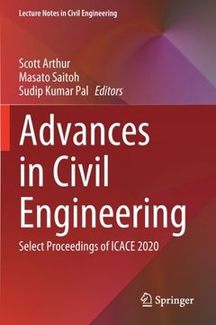 portada Advances in Civil Engineering: Select Proceedings of Icace 2020 