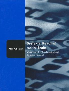 portada Dyslexia, Reading and the Brain: A Sourcebook of Psychological and Biological Research (en Inglés)