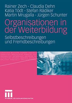 portada Organisationen in der Weiterbildung: Selbstbeschreibungen und Fremdbeschreibungen (en Alemán)
