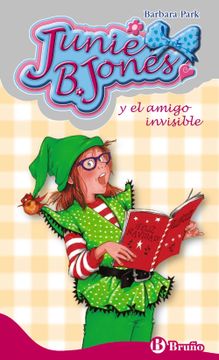 portada Junie b. Jones y el Amigo Invisible (Castellano - a Partir de 6 Años - Personajes y Series - Junie b. Jones) (in Spanish)