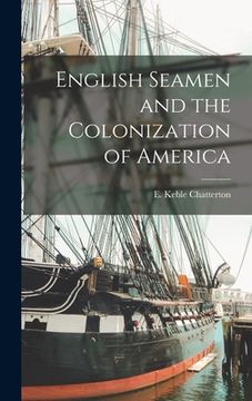 portada English Seamen and the Colonization of America (en Inglés)
