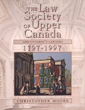 portada The law Society of Upper Canada and Ontario's Lawyers, 1797-1997 (Heritage) (en Inglés)