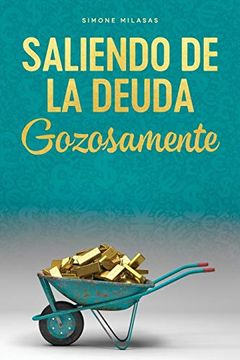 portada Saliendo de la Deuda Gozosamente - Getting out of Debt Spanish