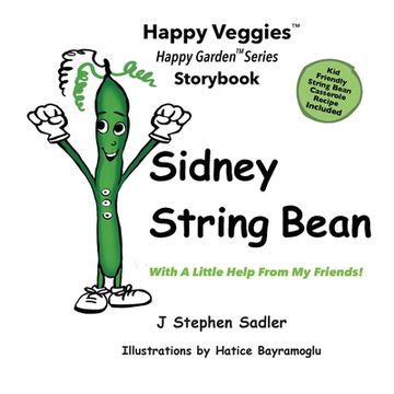 portada Sidney String Bean Storybook 8: With A Little Help From My Friends (en Inglés)