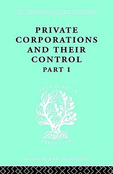 portada private corporations and their control: part 1 (en Inglés)