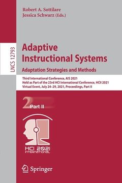 portada Adaptive Instructional Systems. Adaptation Strategies and Methods: Third International Conference, Ais 2021, Held as Part of the 23rd Hci Internationa (in English)