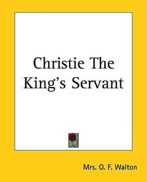 portada christie the king's servant (en Inglés)