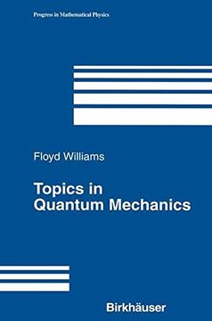 portada Topics in Quantum Mechanics (Progress in Mathematical Physics) (en Inglés)