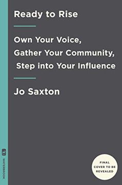 portada Ready to Rise: Own Your Voice, Gather Your Community, Step Into Your Influence (en Inglés)