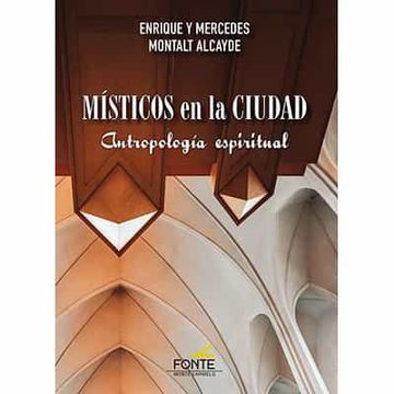 portada Místicos en la Ciudad: Antropología Espiritual (Espiritu Norte)