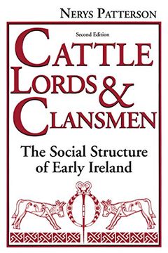 portada Cattle Lords and Clansmen: The Social Structure of Early Ireland (en Inglés)