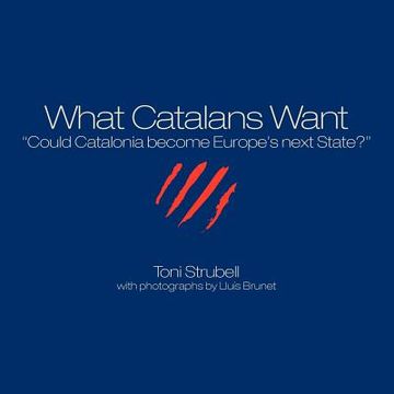 portada What Catalans Want (en Inglés)