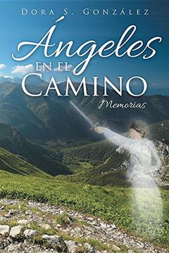 portada Ángeles en el Camino: Memorias (in Spanish)