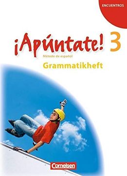 portada Apúntate! Band 3 - Grammatisches Beiheft (in Spanish)
