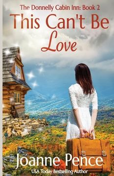 portada This Can't be Love: The Cabin of Love & Magic (en Inglés)