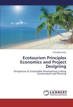 portada Ecotourism Principles Economics and Project Designing: Perspective of Sustainable Development,Linking Conservation and Planning