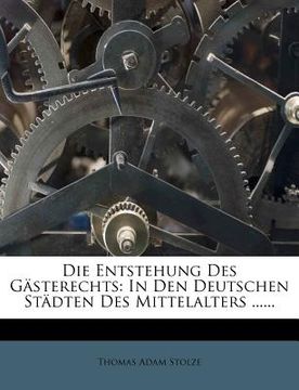 portada Die Entstehung Des Gasterechts (en Alemán)