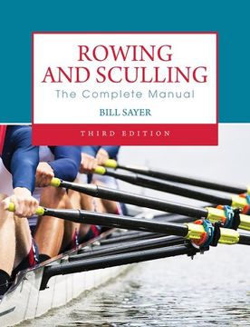 portada Rowing and Sculling: The Complete Manual