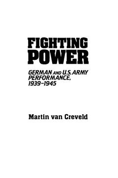 portada Fighting Power: German and U. S. Army Performance, 1939-1945 (Contributions in Military Studies) (en Inglés)