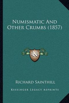 portada numismatic and other crumbs (1857)
