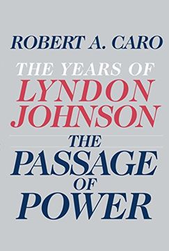 portada The Passage of Power: The Years of Lyndon Johnson (en Inglés)