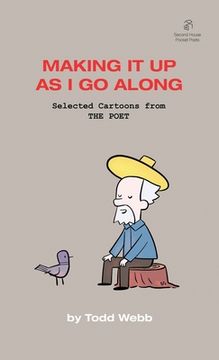 portada Making It Up As I Go Along: Selected Cartoons from THE POET - Volume 8