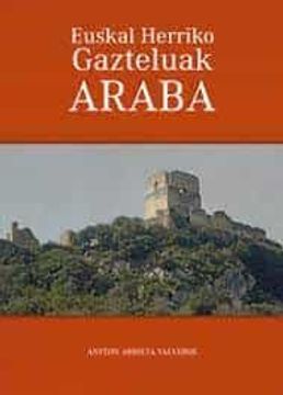 portada Euskal Herriko Gazteluak: Araba (en Euskera)