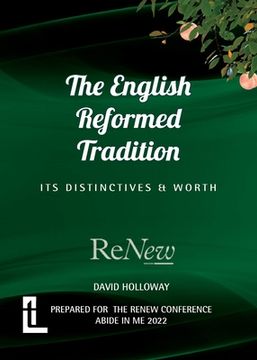 portada The English Reformed Tradition: Its Differences and Worth 
