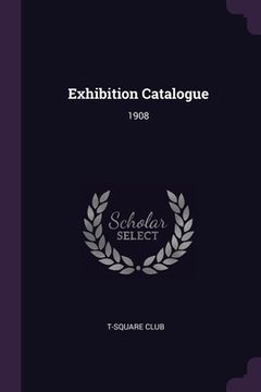 portada Exhibition Catalogue: 1908 (in English)