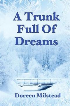 portada A Trunk Full Of Dreams (in English)