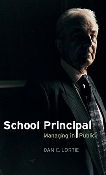 portada School Principal: Managing in Public (en Inglés)