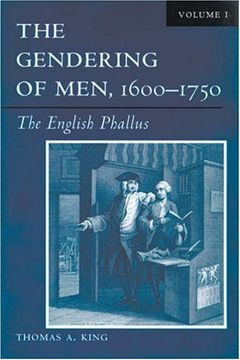 portada The Gendering of Men,1600-1750: The English Phallus (in English)
