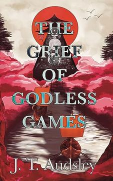 portada The Grief of Godless Games (en Inglés)